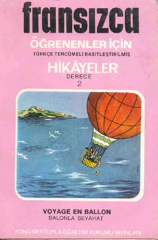 Balonla Seyahat Voyage En Ballon Fransızca Türkçe Hikaye Derece 2