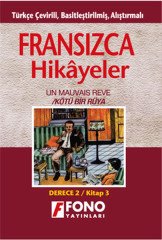 Kötü Bir Rüya Un Mauvais Reve Fransızca Türkçe Hikaye Derece 2