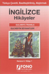 Fono İngilizce Türkçe Hikayeler Güliver'in Seyahatleri Guliver's Travels Derece 4