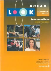 Look Ahead Intermediate Video Workbook