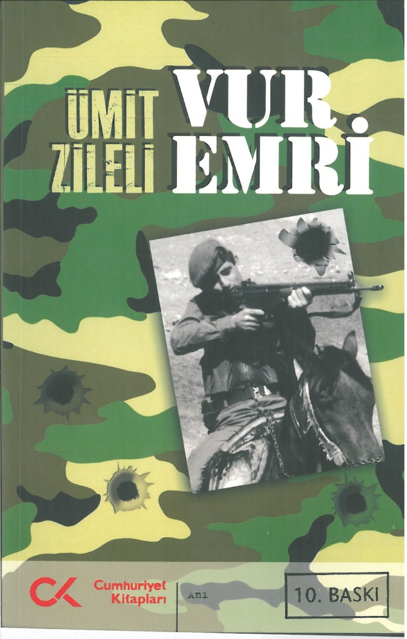 Vur Emri Bir Asteğmenin Tunceli Hatıraları