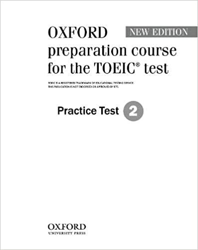 Oxford Preparation Course for the TOEIC Test New Edition Practice Test 2