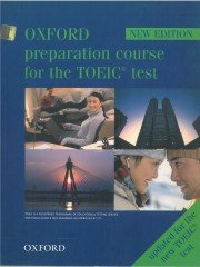 Oxford Preparation Course for the TOEIC Test New Edition