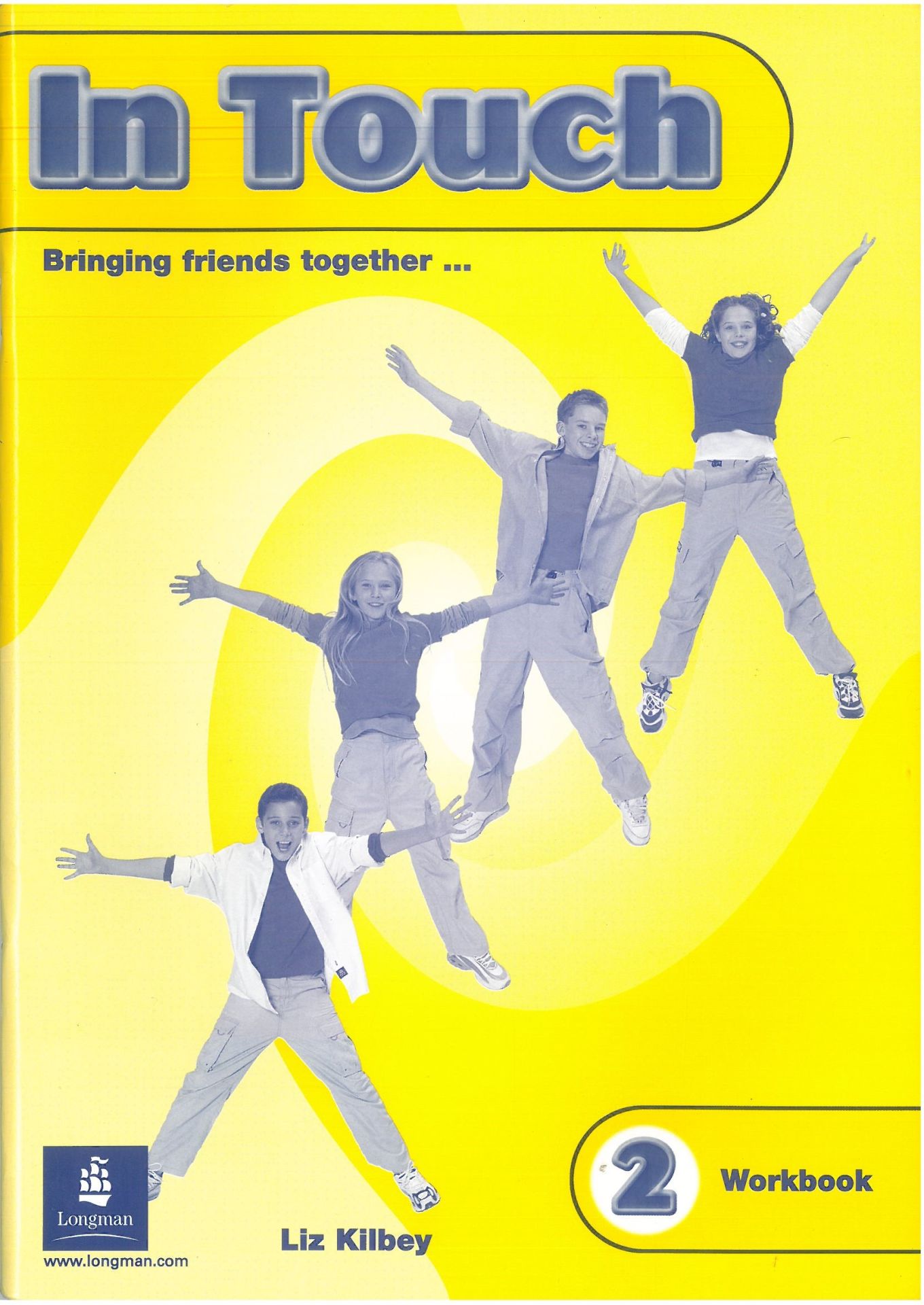 In Touch 2 Workbook (Bringing Friends Together)