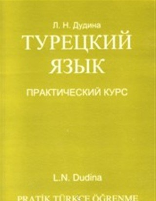 Ruslar İçin Pratik Türkçe Öğrenme
