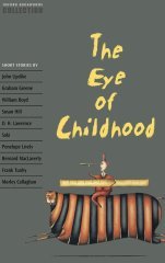 Bookworms Collection: The Eye of Childhood Short Stories