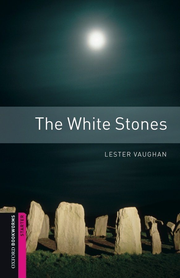 Bookworms Library Starter: THE WHITE STONES
