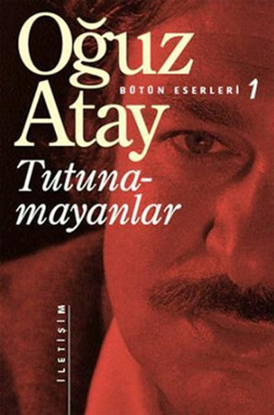 Tutunamayanlar   Bütün Eserleri - 1