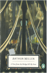 A View from the Bridge All My Sons: Penguin Twentieth Century Classics