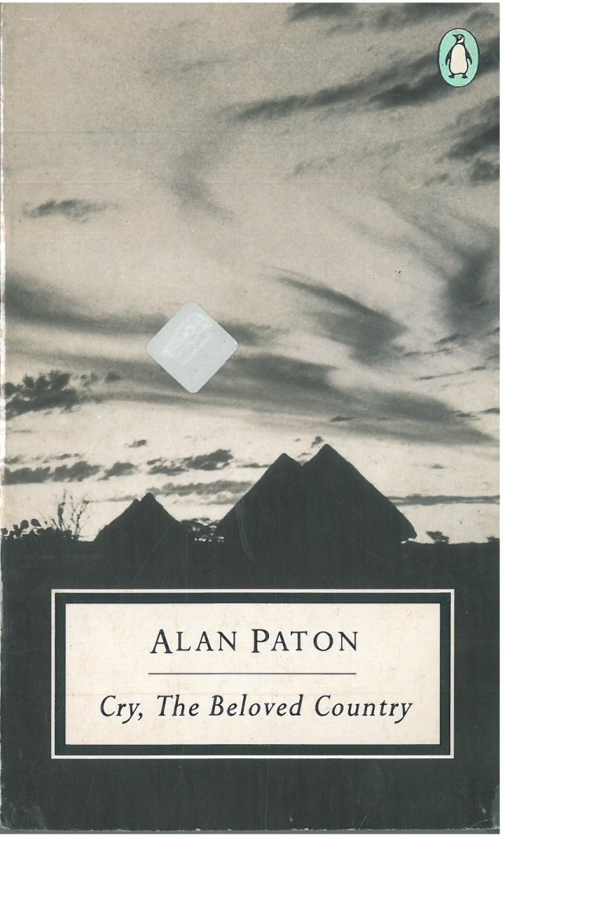 Cry, The Beloved Country :Penguin Twentieth Century Classics