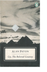 Cry, The Beloved Country :Penguin Twentieth Century Classics