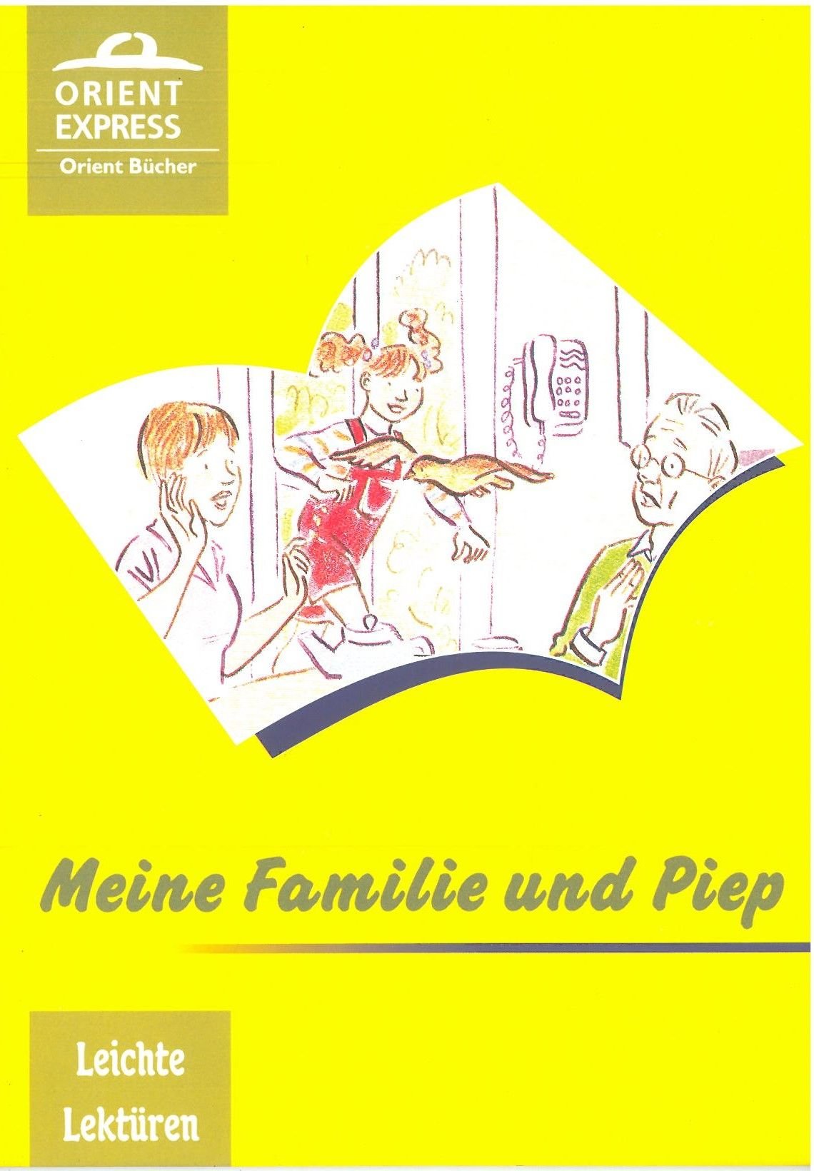 Meine Familie Und Piep Almanca Okuma Kitabı
