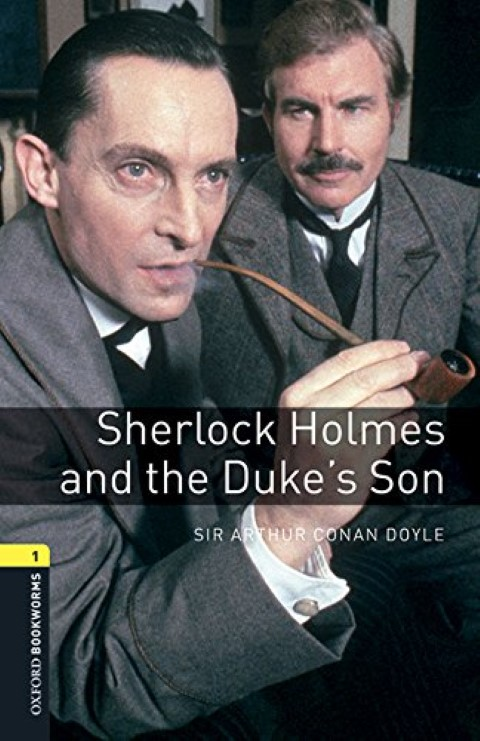 Bookworms Library 1: SHERLOCK HOLMES AND THE DUKE’S SON MP3