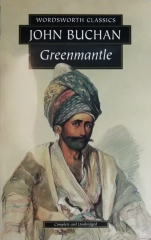 Greenmantle: Wordsworth Classics