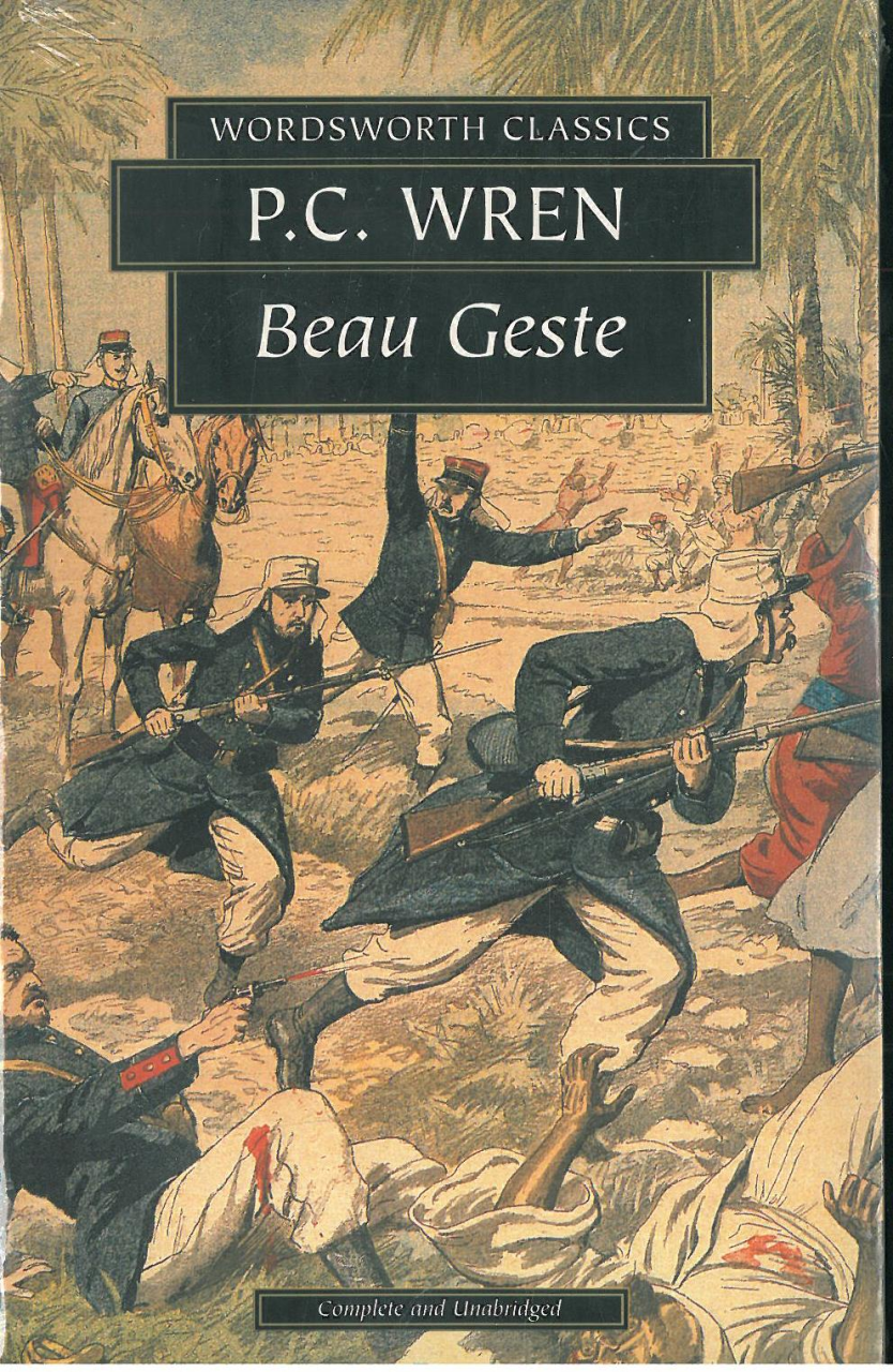 Beau Geste: Wordsworth Classics