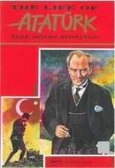 The Life Of Atatürk Exile, Return, Revolution: A Metro Structural Reader Level 3