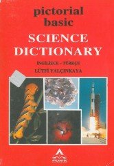 Pictorial Basic Science Dictionary (İngilizce - Türkçe)