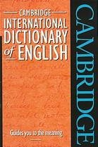 Cambridge International Dictionary of English