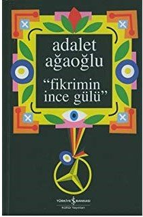 Fikrimin İnce Gülü
