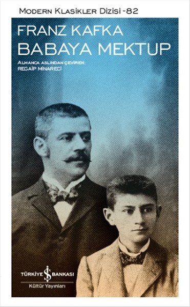 Franz Kafka Babaya Mektup (Modern Klasikler Dizisi - 82)