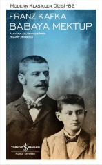 Franz Kafka Babaya Mektup (Modern Klasikler Dizisi - 82)