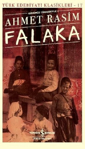 Günümüz Türkçesiyle Falaka Türk Edebiyatı Klasikleri 17