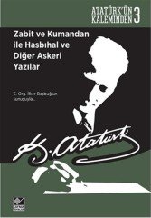 Zabit ve Kumandan İle Hasbihal ve Diğer Askeri Yazılar