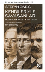 Kendileriyle Savaşanlar (Hölderlin - Kleist - Nietzsche)