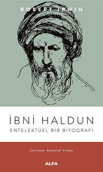 İbni Haldun Entelektüel Bir Biyografi