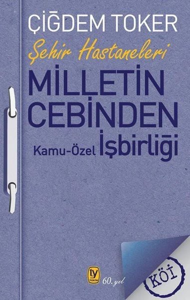 Milletin Cebinden : Kamu - Özel İşbirliği