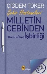 Milletin Cebinden : Kamu - Özel İşbirliği